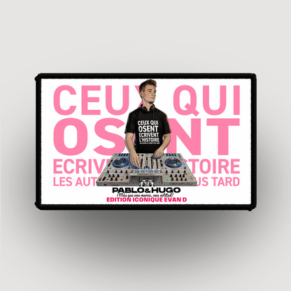Patch Interchangeable | Evan D. Ceux Qui Osent... V2 | Edition Iconique Evan D. | Pablo & Hugo