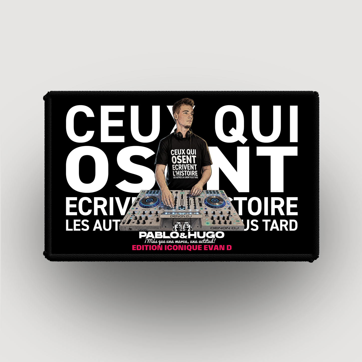 Patch Interchangeable | Evan D. Ceux Qui Osent... V2 | Edition Iconique Evan D. | Pablo & Hugo