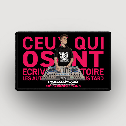Patch Interchangeable | Evan D. Ceux Qui Osent... V2 | Edition Iconique Evan D. | Pablo & Hugo