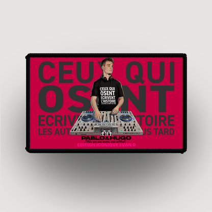 Patch Interchangeable | Evan D. Ceux Qui Osent... V2 | Edition Iconique Evan D. | Pablo & Hugo