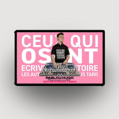 Patch Interchangeable | Evan D. Ceux Qui Osent... V2 | Edition Iconique Evan D. | Pablo & Hugo