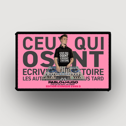 Patch Interchangeable | Evan D. Ceux Qui Osent... V2 | Edition Iconique Evan D. | Pablo & Hugo