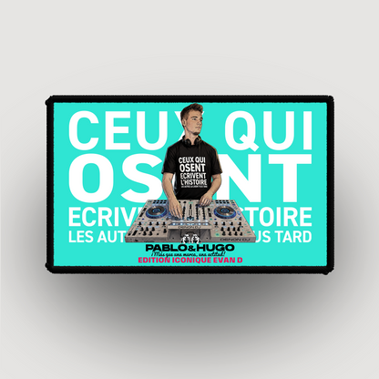 Patch Interchangeable | Evan D. Ceux Qui Osent... V2 | Edition Iconique Evan D. | Pablo & Hugo