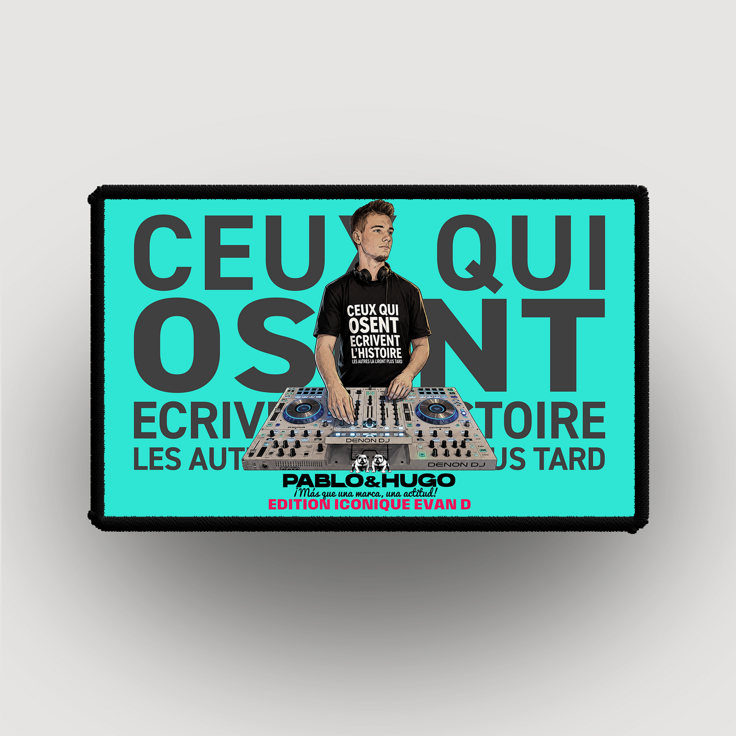 Patch Interchangeable | Evan D. Ceux Qui Osent... V2 | Edition Iconique Evan D. | Pablo & Hugo