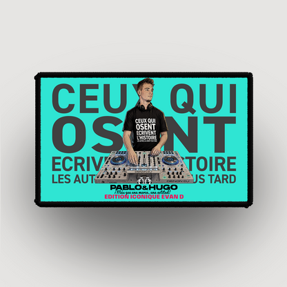 Patch Interchangeable | Evan D. Ceux Qui Osent... V2 | Edition Iconique Evan D. | Pablo & Hugo