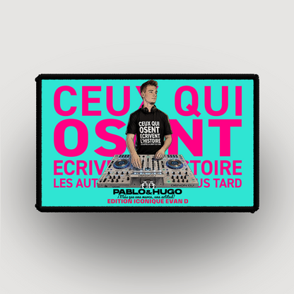 Patch Interchangeable | Evan D. Ceux Qui Osent... V2 | Edition Iconique Evan D. | Pablo & Hugo