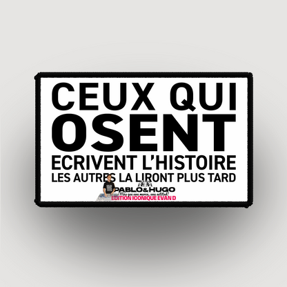 Patch Interchangeable | Ceux Qui Osent... V1 | Edition Iconique Evan D. | Pablo & Hugo