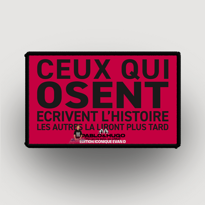 Patch Interchangeable | Ceux Qui Osent... V1 | Edition Iconique Evan D. | Pablo & Hugo
