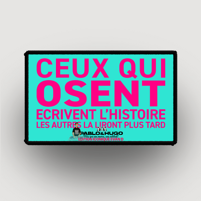 Patch Interchangeable | Ceux Qui Osent... V1 | Edition Iconique Evan D. | Pablo & Hugo