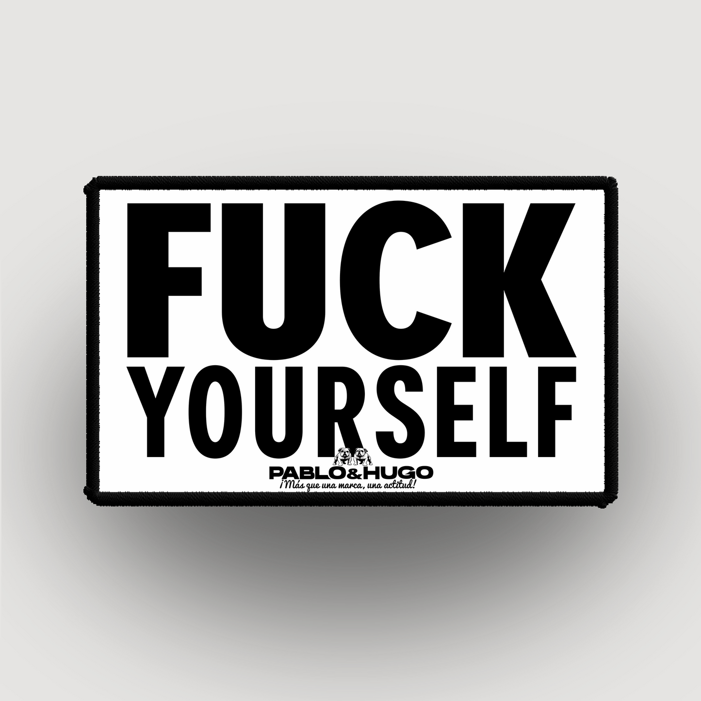 Patch Interchangeable | Fuck Yourself | Pablo & Hugo