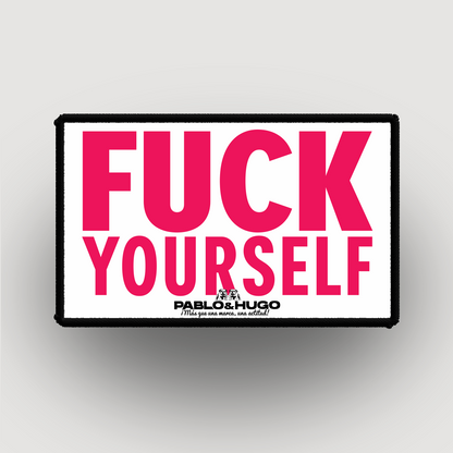 Patch Interchangeable | Fuck Yourself | Pablo & Hugo