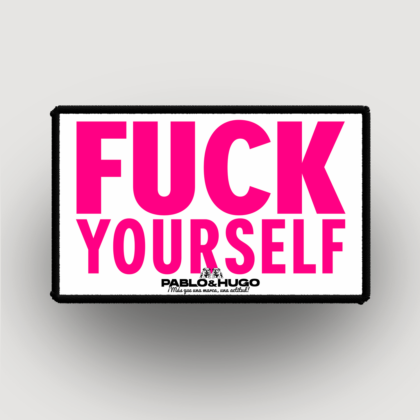 Patch Interchangeable | Fuck Yourself | Pablo & Hugo