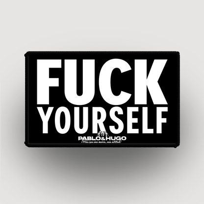Patch Interchangeable | Fuck Yourself | Pablo & Hugo