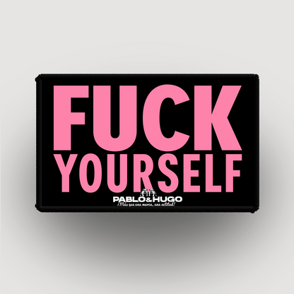 Patch Interchangeable | Fuck Yourself | Pablo & Hugo
