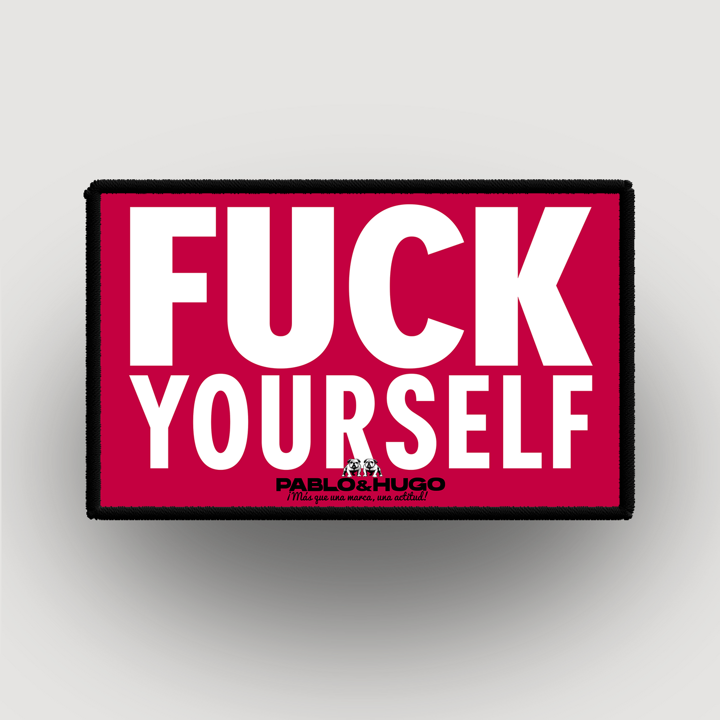 Patch Interchangeable | Fuck Yourself | Pablo & Hugo
