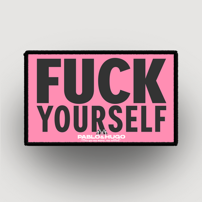 Patch Interchangeable | Fuck Yourself | Pablo & Hugo