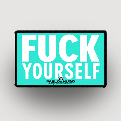 Patch Interchangeable | Fuck Yourself | Pablo & Hugo