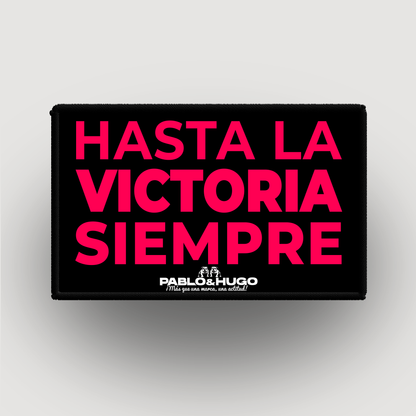 Patch Interchangeable | Hasta La Victoria Siempre | Pablo & Hugo