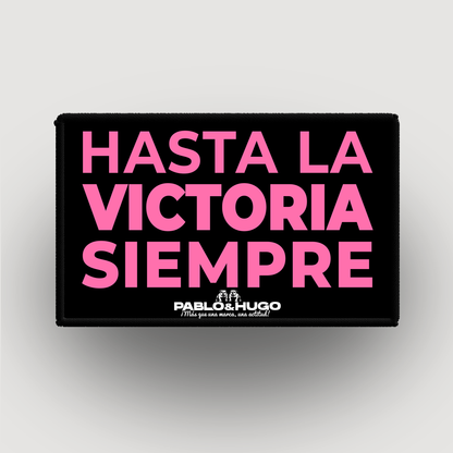 Patch Interchangeable | Hasta La Victoria Siempre | Pablo & Hugo