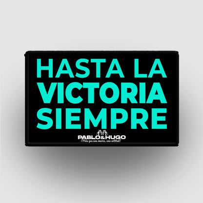 Patch Interchangeable | Hasta La Victoria Siempre | Pablo & Hugo