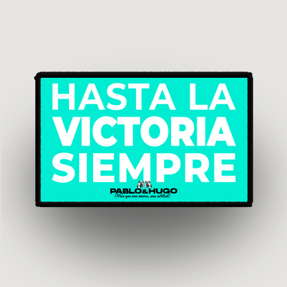 Patch Interchangeable | Hasta La Victoria Siempre | Pablo & Hugo
