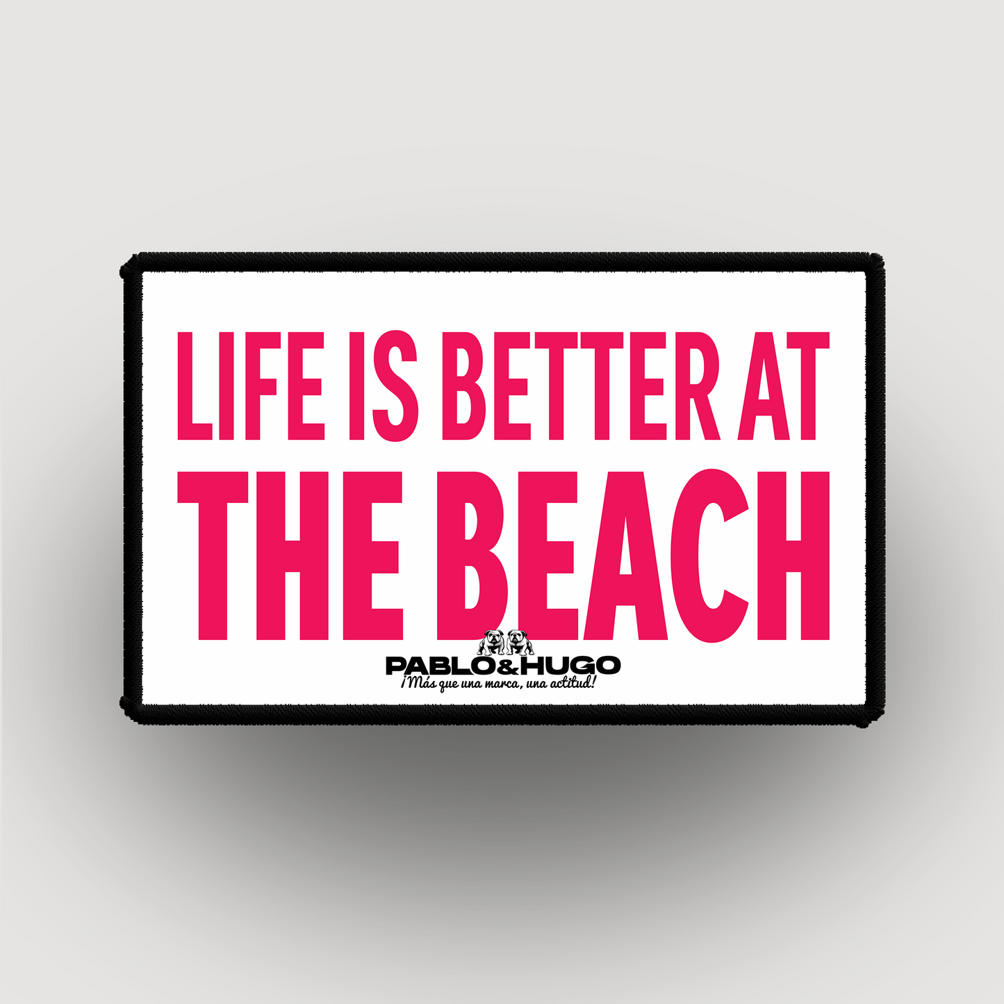 Patch Interchangeable | Life Is Better At The Beach | Pablo & Hugo