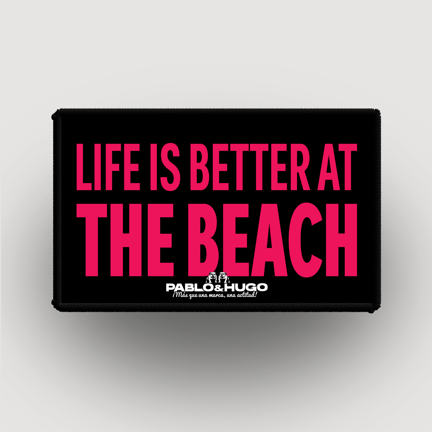 Patch Interchangeable | Life Is Better At The Beach | Pablo & Hugo