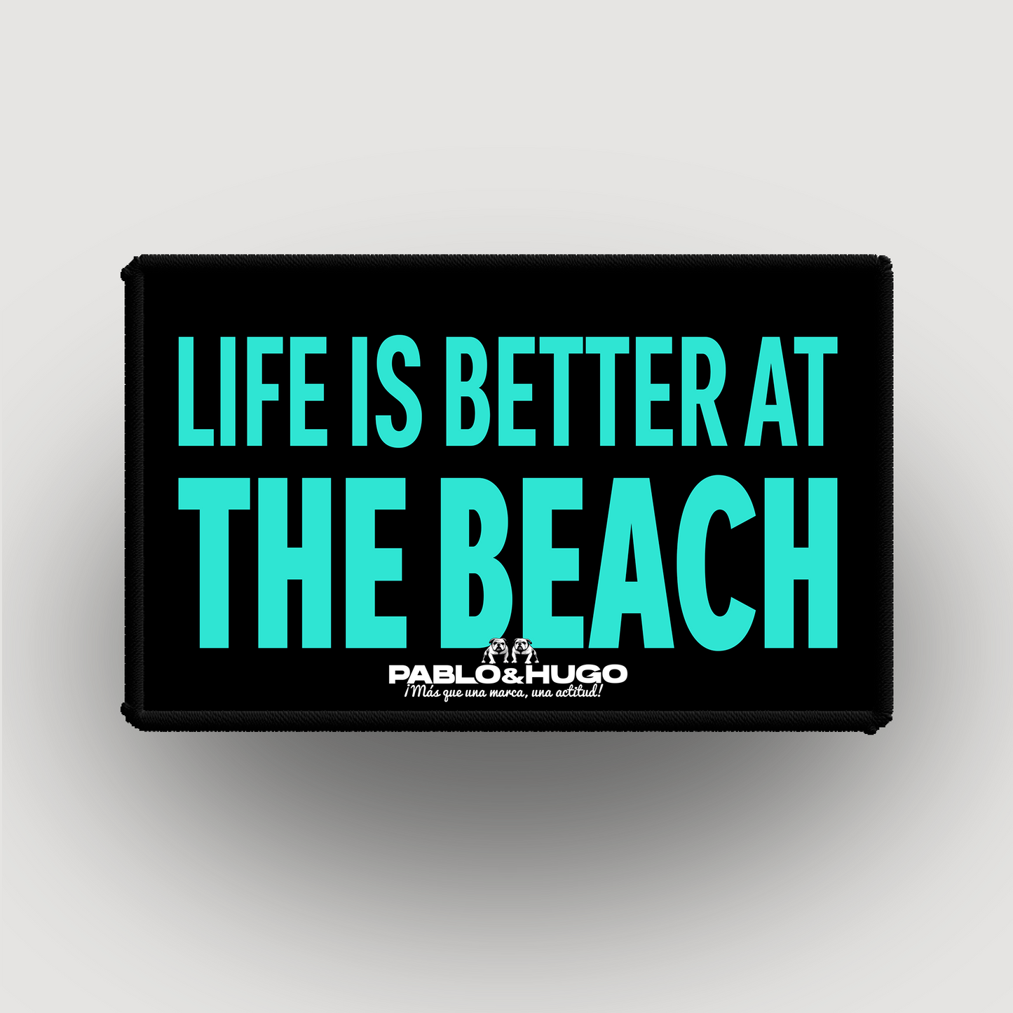 Patch Interchangeable | Life Is Better At The Beach | Pablo & Hugo