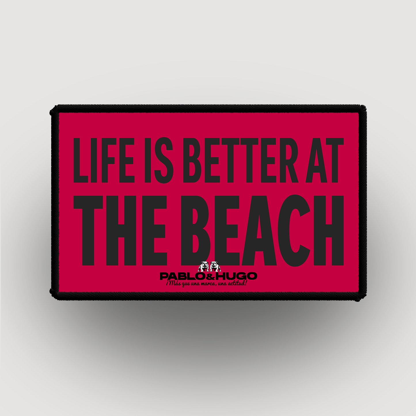 Patch Interchangeable | Life Is Better At The Beach | Pablo & Hugo