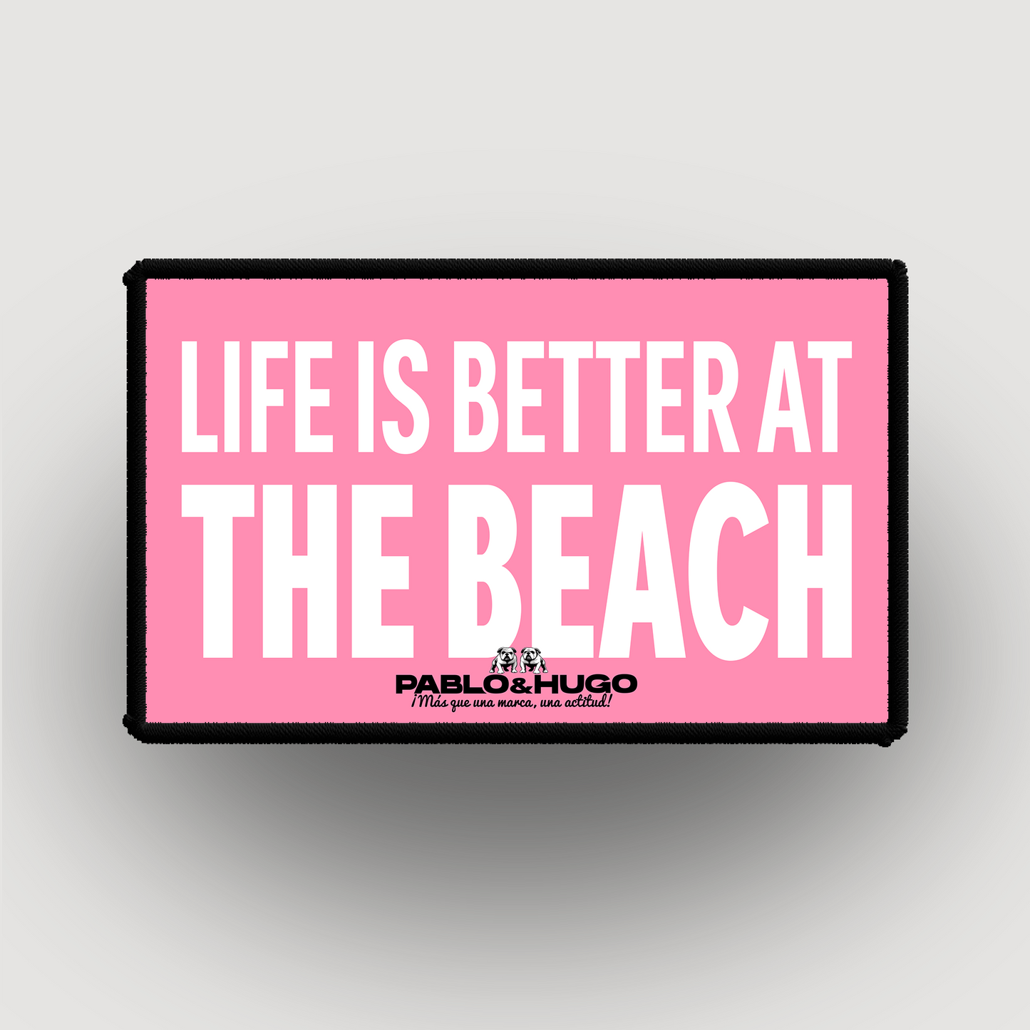 Patch Interchangeable | Life Is Better At The Beach | Pablo & Hugo
