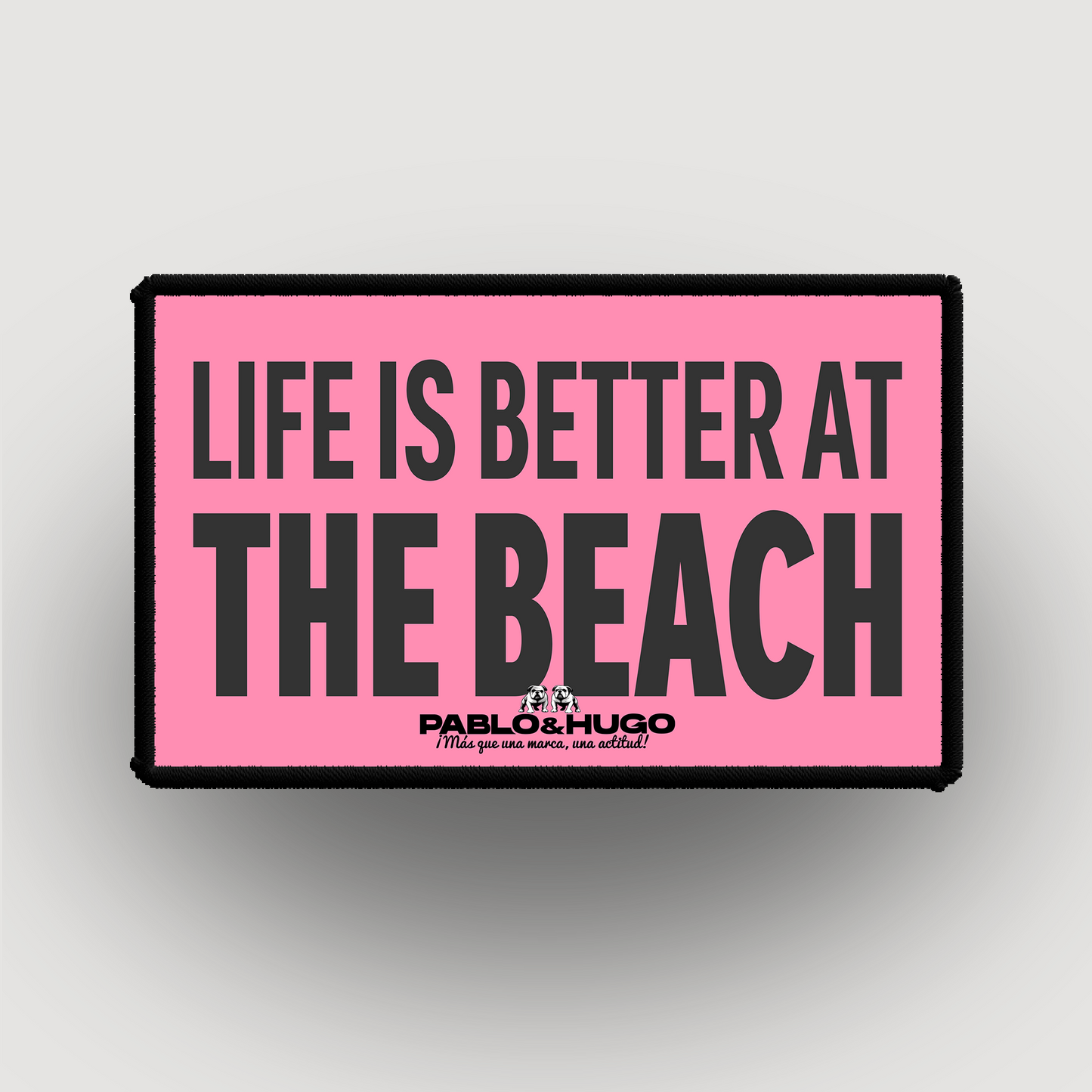 Patch Interchangeable | Life Is Better At The Beach | Pablo & Hugo