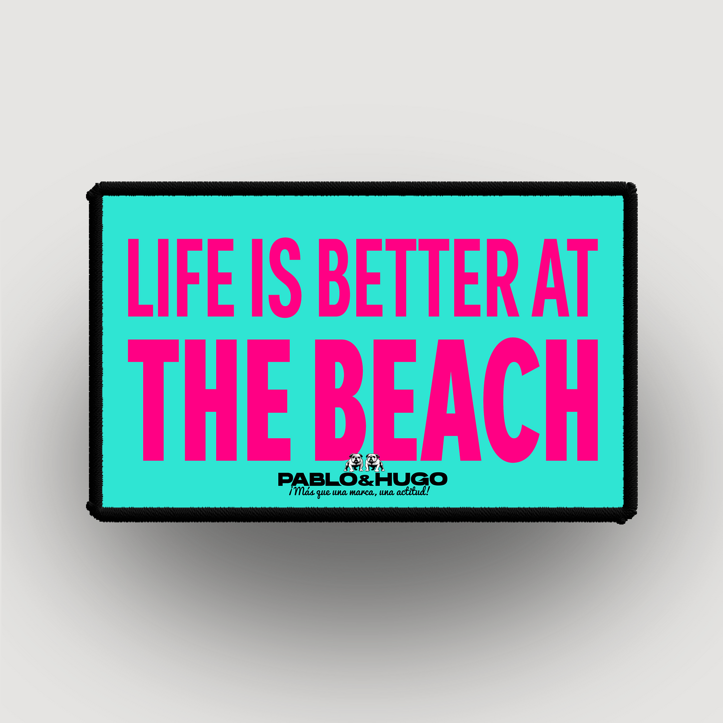 Patch Interchangeable | Life Is Better At The Beach | Pablo & Hugo