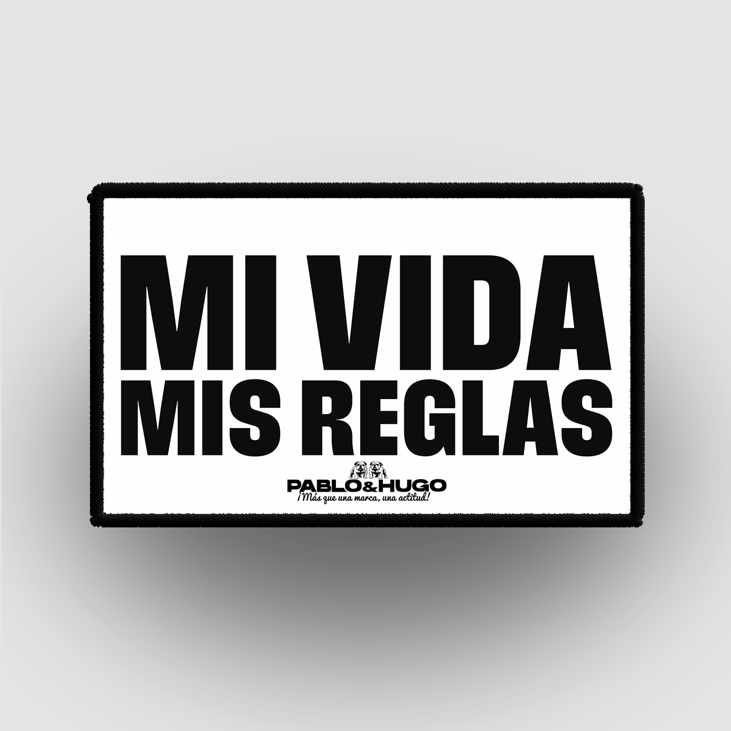 Parche Intercambiable | Mi Vida Mis Reglas | Pablo & Hugo