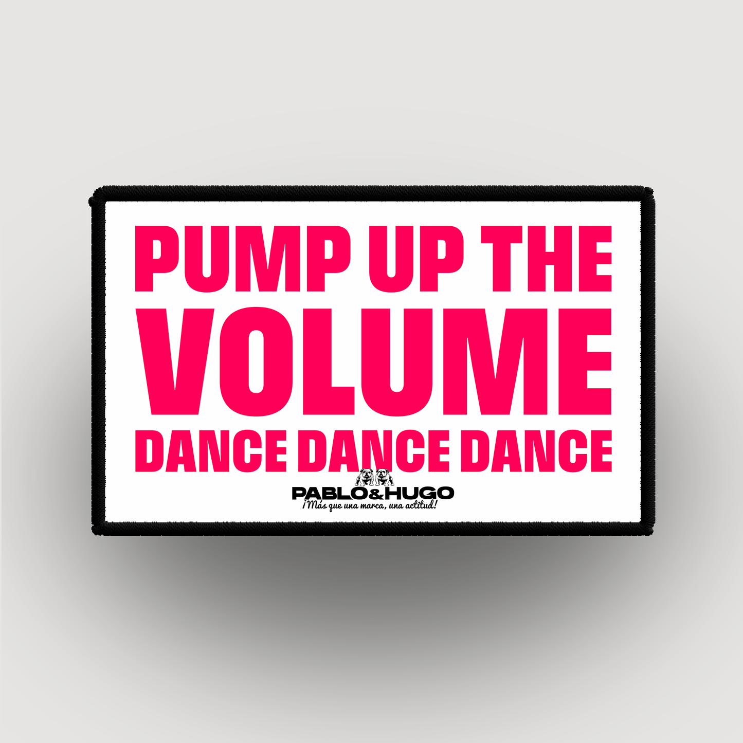 Patch Interchangeable | Pump Up The Volume | Pablo & Hugo