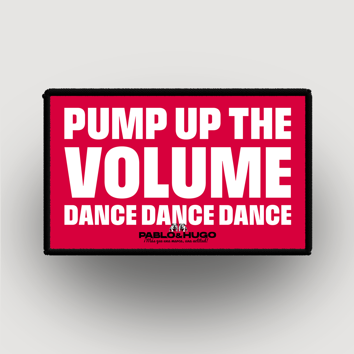 Patch Interchangeable | Pump Up The Volume | Pablo & Hugo