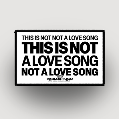 Patch Interchangeable | This Is Not A Love Song | Pablo & Hugo