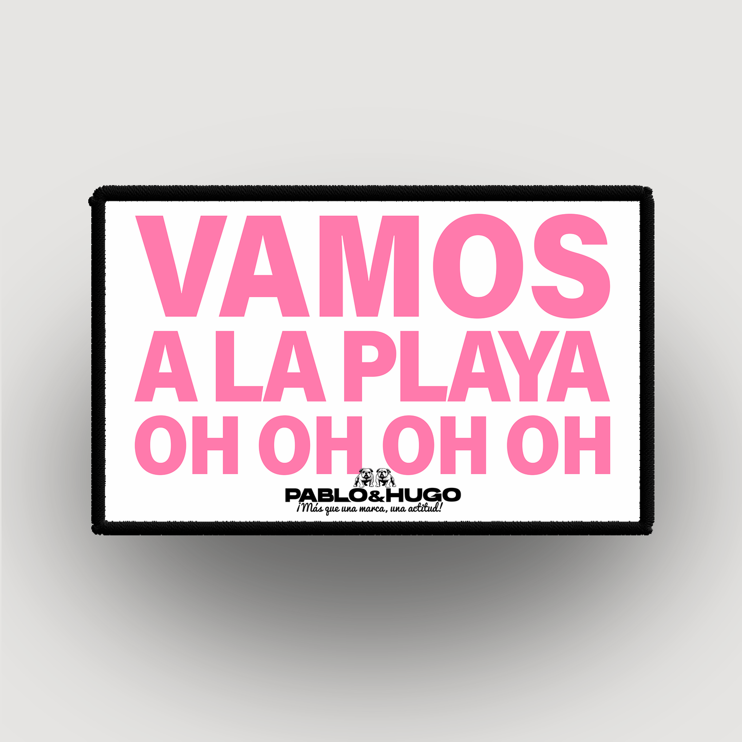 Patch Interchangeable | Vamos A La Playa Oh Oh Oh Oh | Pablo & Hugo